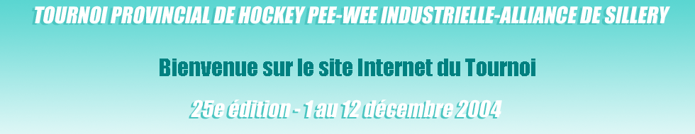 Bienvenue sur le site Internet du Tournoi